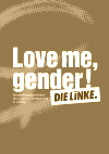 Photo: “Love me, gender!”